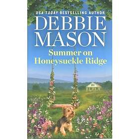 Summer on Honeysuckle Ridge