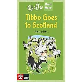 Skills Read More! Tibbo goes to Scotland