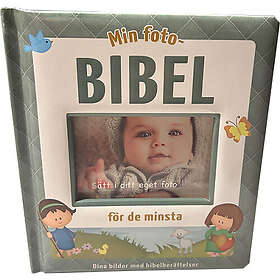 Min foto-bibel : för de minsta (bok, kartonnage)
