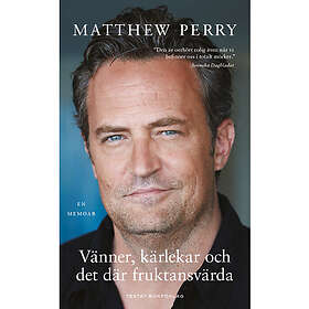 Vänner, kärlekar och det där fruktansvärda (pocket)