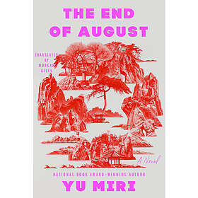 The End of August: A Novel (häftad, eng)