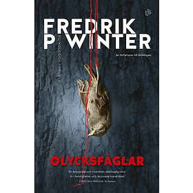 Olycksfåglar (inbunden)