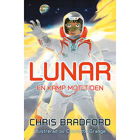 Lunar : en kamp mot tiden (inbunden)