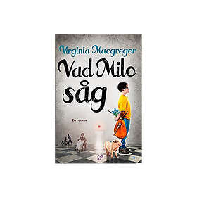 Vad Milo såg (inbunden)