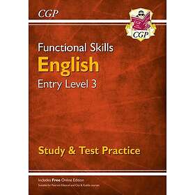 Functional Skills English Entry Level 3 Study & Practice (häftad, eng)