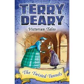 Victorian Tales: The Twisted Tunnels (häftad, eng)