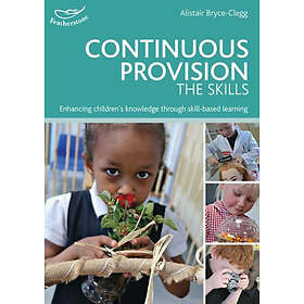 Continuous Provision: The Skills (häftad, eng)