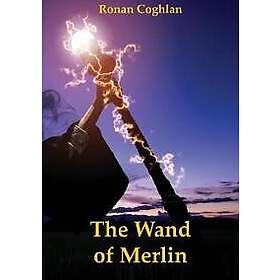 The Wand of Merlin