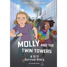 Molly and the Twin Towers: A 9/11 Survival Story