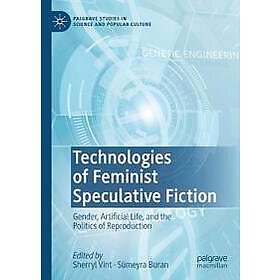 Technologies of Feminist Speculative Fiction