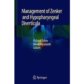 Management of Zenker and Hypopharyngeal Diverticula