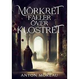 Mörkret faller över klostret
