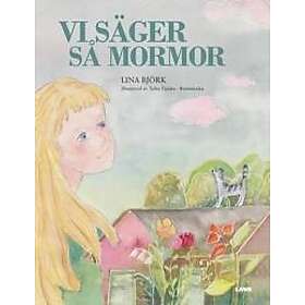 Vi säger så mormor