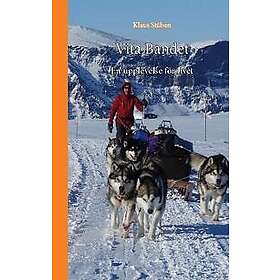 Vita Bandet : En upplevelse för livet