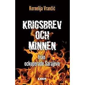 Krigsbrev och minnen från ockuperade Sarajevo