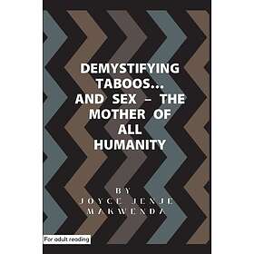 Demystifying Taboos and Sex
