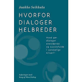 Hvorfor dialoger helbreder
