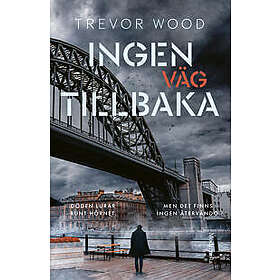Ingen väg tillbaka