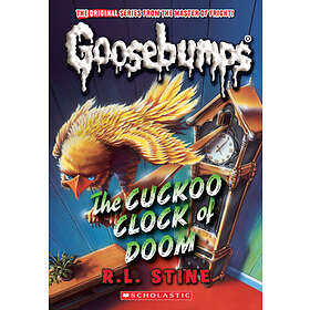 The Cuckoo Clock of Doom (Classic Goosebumps #37)