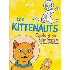 The Kittenauts Explore the Solar System