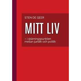 Mitt liv i ska¨rningspunkten mellan juridik och politik