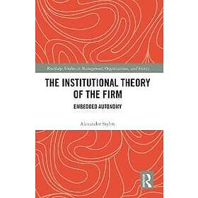 The Institutional Theory of the Firm