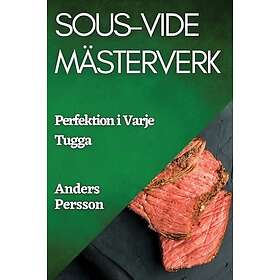 Sous-Vide Mästerverk