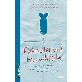 Elektrizität und Himmelsfische