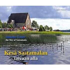 Kesä Sastamalan taivaan alla Summer Under the Sky of Sastamala