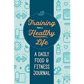 Training for a Healthy Life