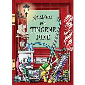 Historier om tingene dine