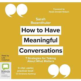 How to Have Meaningful Conversations