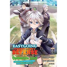 Easygoing Territory Defense by the Optimistic Lord: Production Magic Turns a Nameless Village into t