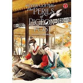 You've Got Mail: The Perils of Pigeon Post Fei Ge Jiao You Xu Jin Shen (Novel) Vol. 2