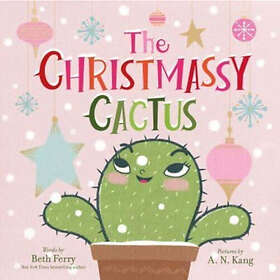 The Christmassy Cactus (inbunden, eng)