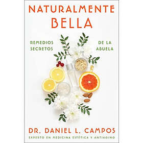 Naturally Beautiful \ Naturalmente Bella (Spanish edition) (häftad, spa)