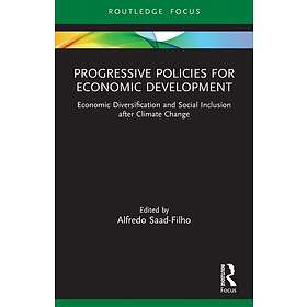 Progressive Policies for Economic Development (häftad, eng)