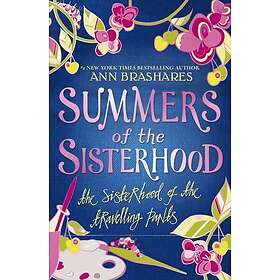Summers of the Sisterhood: The Sisterhood of the Travelling Pants (häftad, eng)