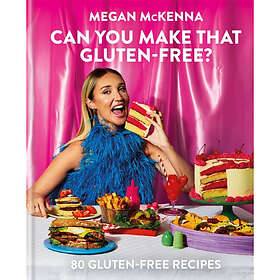 Can You Make That Gluten-Free? (inbunden, eng)