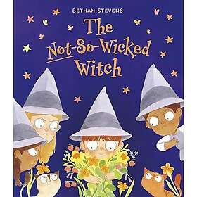The Not-So-Wicked Witch (häftad, eng)