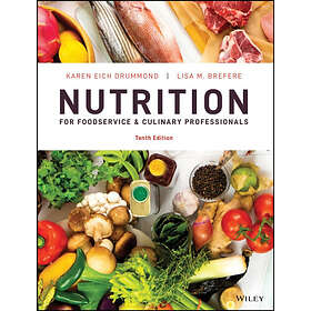 Nutrition for Foodservice and Culinary Professionals (inbunden, eng)