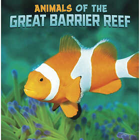 Animals of the Great Barrier Reef (häftad, eng)