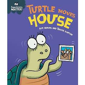 Experiences Matter: Turtle Moves House (häftad, eng)