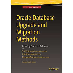 Oracle Database Upgrade and Migration Methods (häftad, eng)