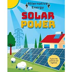 Alternative Energy: Solar Power (inbunden, eng)
