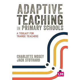 Adaptive Teaching in Primary Schools (häftad, eng)