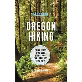 Moon Oregon Hiking (First Edition) (häftad, eng)