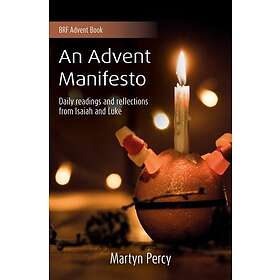 An Advent Manifesto (häftad, eng)