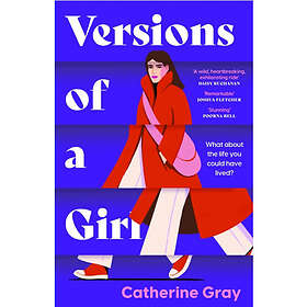 Versions of a Girl (inbunden, eng)