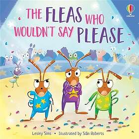 The Fleas who Wouldn't Say Please Häftad